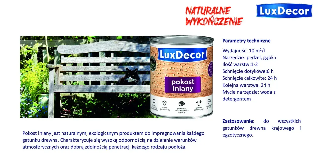 Czarny kot odpoczywa na drewnianej ławce, obok stoi puszka z napisem "pokost lniany" marki LuxDecor, sugerując naturalne wykończenie drewna.