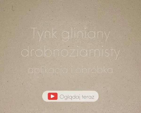 Jak zrobić tynk gliniany - krok po kroku bez błędów w aplikacji
